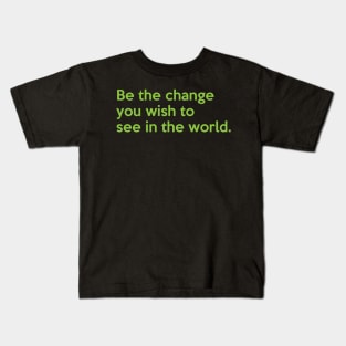 Change Kids T-Shirt